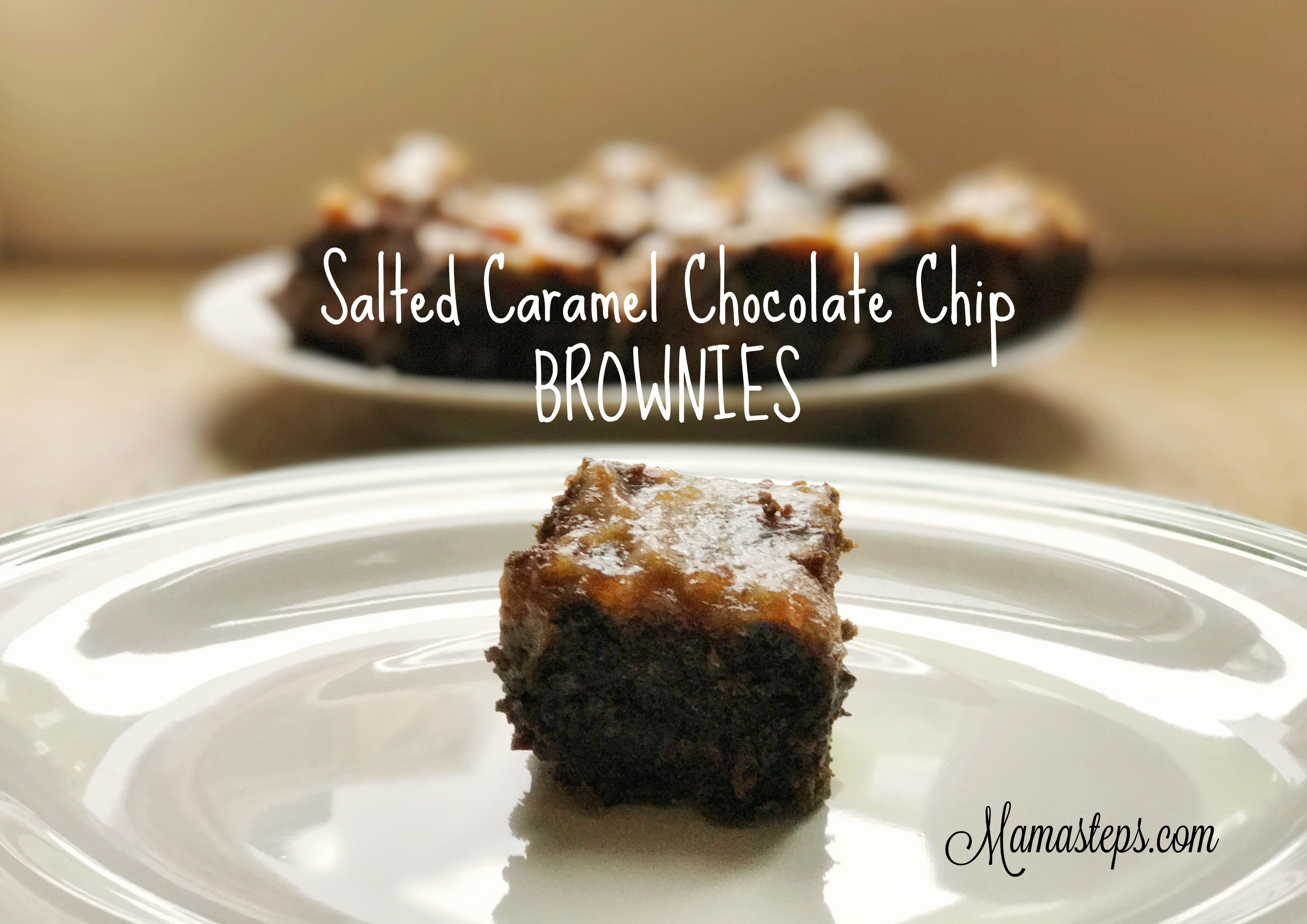 Salted Caramel Chocolate Chip Brownies – mama steps